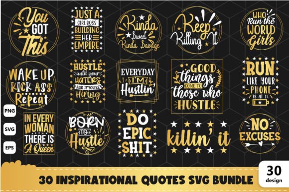 30 Inspirational Quotes SVG Bundle: Graphics & Illustrations for Local Brands